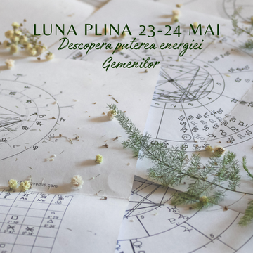 Luna Plina in Gemeni 23-24 Mai